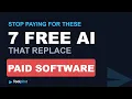 7 Free AI Tools That Replace Expensive Software