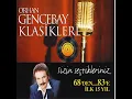 Dertler Benim Olsun - Orhan Gencebay