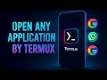 Launch Any Android App from Termux No Root Full Tutorial