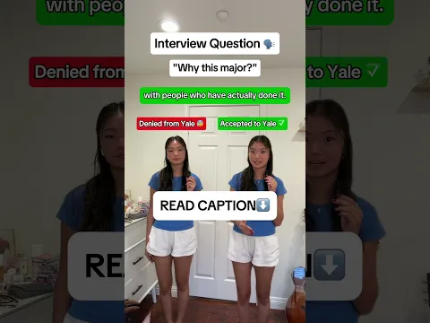 How to answer “Why This Major?” During College Interviews