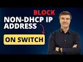 How to block manually configured IP address Dynamic ARP Inspection 2023