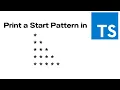 Print Star Pattern in TypeScript