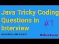 Tricky Java Coding Interview Questions Java Programming Java Tricky inteview Questions answers