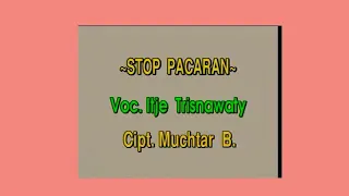Download STOP PACARAN by Itje Trisnawati. Official Music Video. MP3