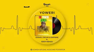 Yoweri Edgar Oscar Daphine Ft Eddy Kenzo Official Audio 
