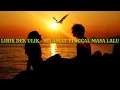 Download Lagu LIRIK LAGU DEK ULIK  - SELAMAT TINGGAL MASA LALU