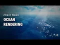 Ocean Rendering How It Works Roblox Studio