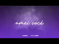 Download Lagu Amei Você (Lyric Video)