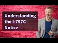 Understanding the I-797C Notice