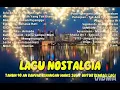 Download Lagu LAGU NOSTALGIA INDONESIA TAHUN 90 / 2000 AN BANYAK KENANGAN MANIS SULIT UNTUK KEMBALI LAGI