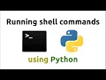 Running Shell Commands using Python Detailed Explanation