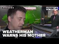 Meteorologist on air when he realizes a tornado was over his mother s home