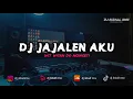 Download Lagu DJ JAJALEN AKU-DENNY CAKNAN || WIT WITAN DO NGINGETI || VIRAL FYP TIKTOK TERBARU