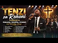 TENZI ZA ROHONI Vol. 2 | Powerful Swahili Gospel Hymns & Worship Songs | Faith, Praise & Victory