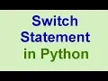 Python Programming For Beginners Switch Case Statement in Python