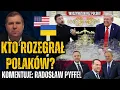 Download Lagu Polska znów zdradzona o świcie... Trump o nas zapomniał? - Radosław Pyffel