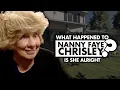 What happened to Nanny Faye Chrisley Is she alright