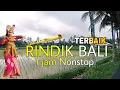 Download Lagu RINDIK BALI TERBARU ENAK DI DENGAR | ALAM PEDESAAN BALI