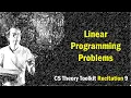 Linear Programming problems and Convex Programming CMU Recitation 9 of CS Theory Toolkit