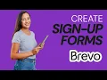 Brevo Tutorial Build Publish Signup Forms That Convert