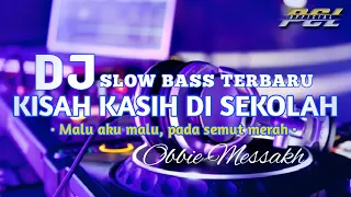 Download DJ KISAH KASIH DI SEKOLAH SLOW BASS REMIX TERBARU PCL OFFICIAL MP3
