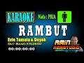 Download Lagu RAMBUT || Evie Tamala || KARAOKE Nada PRIA