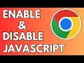 How to Enable Disable JavaScript in Google Chrome - Full Guide 2024
