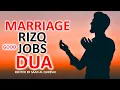 Download Lagu Best Dua For Marriage, Good jobs, Rizq, Wealth And Get lots of Respect