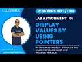 Pointers in Session 04 Lab Assignment 01 Display Values by Using Pointers Pointer Basic