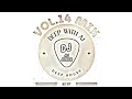 Download Lagu Deep With Aj Vol.14 Mix || Soulful Deep House