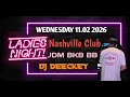 Lagu DJ DEECKEY LADIES NIGHT OUT PARTY RABU 11 02 2026