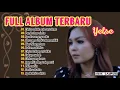 Download Lagu Yelse Full Album Terbaru 2021 | Cinta selalu ada untukmu |Pembatas Cinta | Lagu slow Rock Terbaru