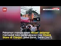Download Lagu Ribuan Pelamar Serbu Toko Bayi di Cianjur Bersaing Rebut 50 Posisi