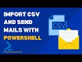 Import CSV and Send Mails with PowerShell