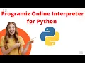 Programiz Online Interpreter for Python Online Interpreter for Python