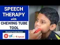 Speech Therapy with Chewing Tube tool