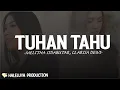 Download Lagu Tuhan Tahu - Melitha Sidabutar, Clarisa Dewi, Alvin Christian \u0026 Ps. Lukas Kusuma | Lirik Lagu