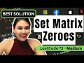 Set Matrix Zeroes - LeetCode 73
