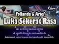 Lagu Chord/Kunci Gitar Yollanda \u0026 Arief - Luka Sekerat Rasa Dari Nada Dasar Am