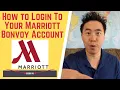 Marriott Bonvoy Login - How To Sign In Your Account From The Website And App