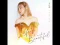 Life's Beautiful - 李佳薇