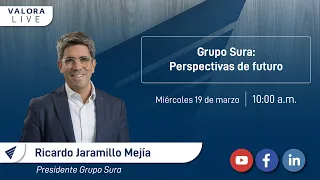 Grupo Sura: perspectivas de futuro