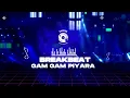 Lagu DJ BREAKBEAT GAM GAM PIYARA