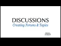 Discussions - Creating Forums and Topics in D2L