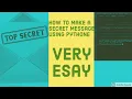 how to make secret message using python