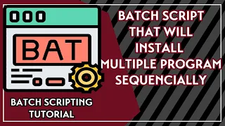 Batch File to Run Multiple Exe Sequentially Batch Script to Install Multiple Program