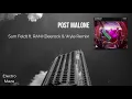 Sam Feldt - Post Malone ft RANI Deerock Wyle Remix