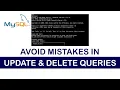 How to avoid query mistakes in Production DB