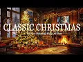 Lagu Best Classic Christmas Songs with Fireplace 🎄🔥 Top 100 Christmas Songs All Time, Holiday Spirit Up