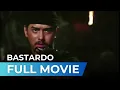 Bastardo 1997 - Full Movie Ian Veneracion Ina Raymundo Mark Gil
